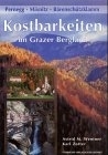 Kostbarkeiten im Grazer Bergland